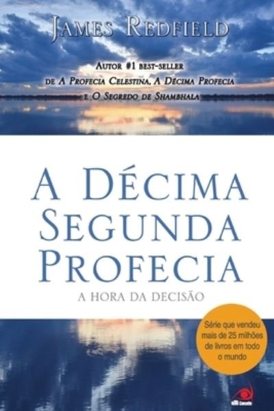 Cover for James Redfield · A Decima Segunda Profecia (Paperback Book) (2020)
