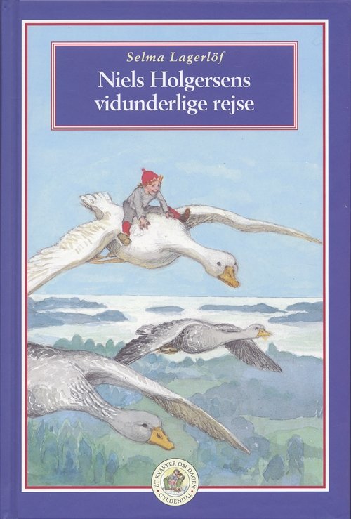 Cover for Selma Lagerlöf · Niels Holgersens vidunderlige rejse gennem Sverige (Bound Book) [7th edition] (2000)