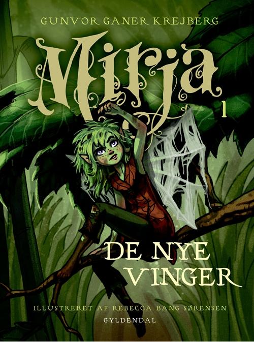 Cover for Gunvor Ganer Krejberg · Mirja: Mirja 1 - De nye vinger (Bound Book) [1º edição] (2017)