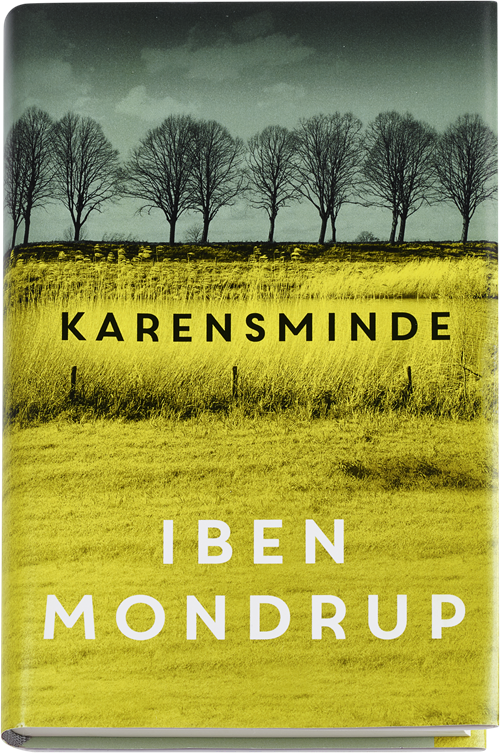 Cover for Iben Mondrup · Karensminde (Indbundet Bog) [1. udgave] (2017)
