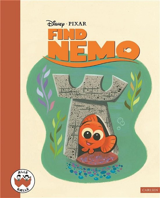 Ælle Bælle: Find Nemo - Disney Pixar - Books - CARLSEN - 9788711914267 - August 10, 2021