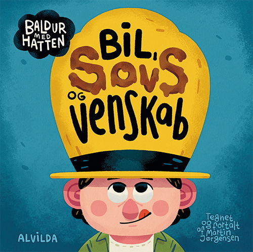 Cover for Martin Jørgensen · Baldur med hatten: Baldur med hatten - Bil, sovs og venskab (Gebundenes Buch) [1. Ausgabe] (2025)