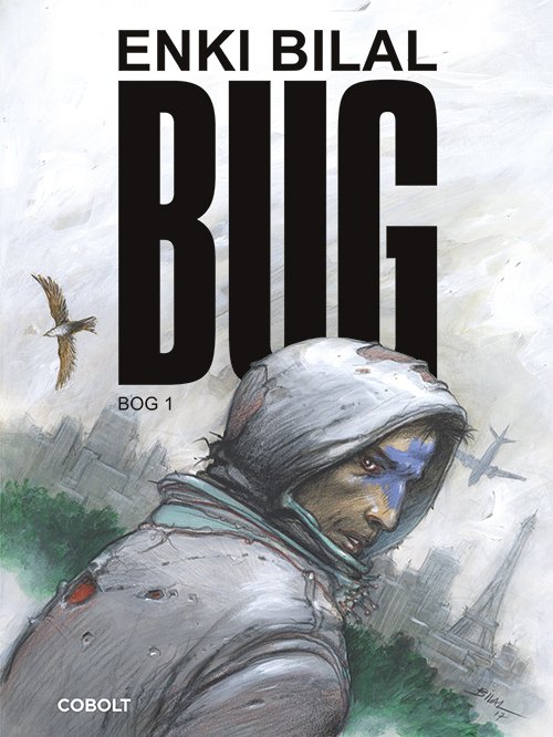 Cover for Enki Bilal · BUG: BUG - Bog 1 (Bound Book) [1st edition] (2020)