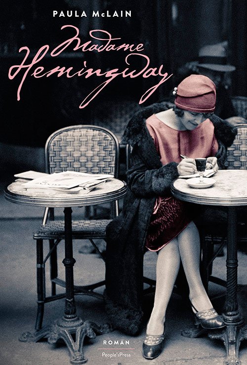 Madame Hemingway - Paula McLain - Bücher - People'sPress - 9788771088267 - 26. März 2013