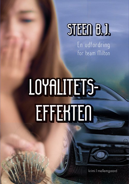 Cover for Steen B.J. · Loyalitetseffekten (Bok) [1. utgave] (2019)
