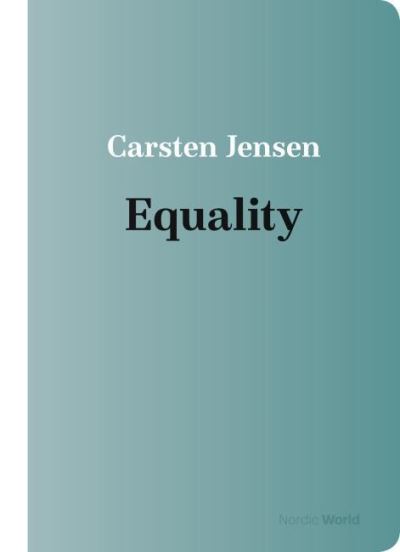 Cover for Carsten Jensen · The Nordic World: Equality (Hæftet bog) [1. udgave] (2021)