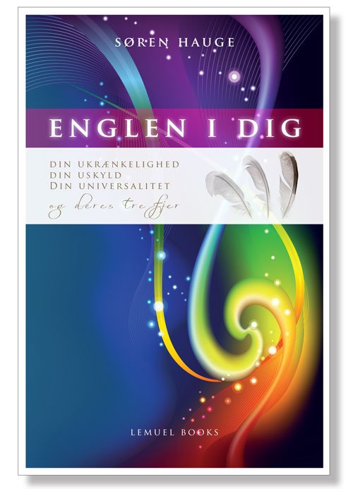 Cover for Søren Hauge · .: Englen i dig (Paperback Bog) [1. udgave] [Paperback] (2012)