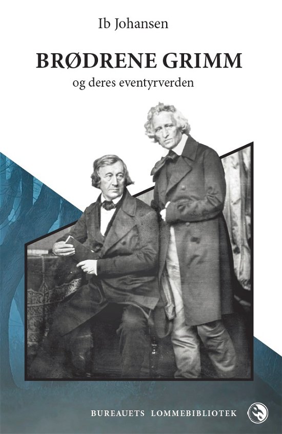 Cover for Ib Johansen · Bureauets Lommebibliotek: Brødrene Grimm (Paperback Bog) [1. udgave] (2020)