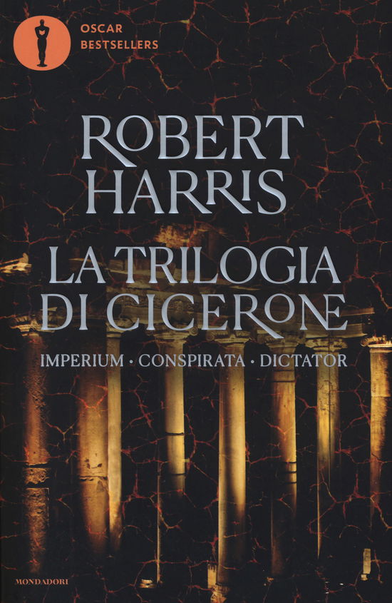 Cover for Robert Harris · La Trilogia Di Cicerone: Imperium-Conspirata-Dicatator (Book)