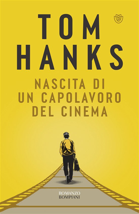 Cover for Tom Hanks · Nascita Di Un Capolavoro Del Cinema (Bog)
