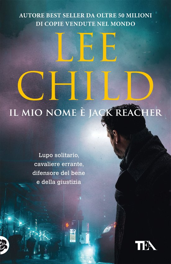 Cover for Lee Child · Il Mio Nome E Jack Reacher (Book)