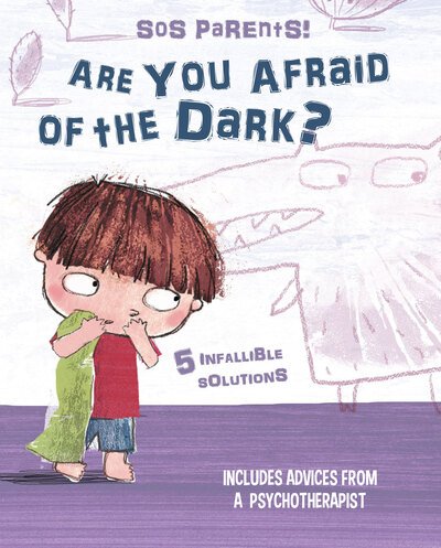 Cover for Chiara Piroddi · Are You Afraid of the Dark?: Tim's Tips. SOS Parents - SOS Parents (Hardcover bog) (2023)