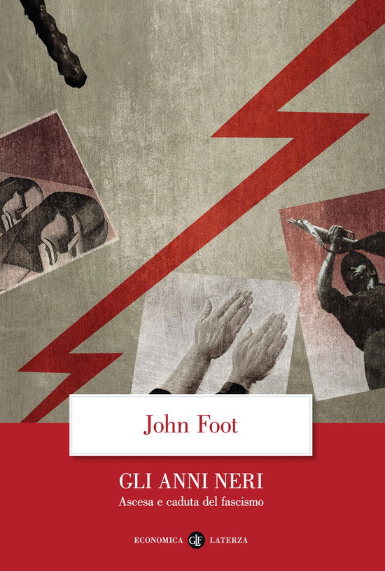 Cover for John Foot · Gli Anni Neri. Ascesa E Caduta Del Fascismo (Book)