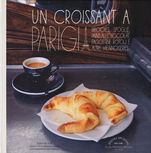 Un Croissant A Parigi - Keda Black - Bücher -  - 9788867530267 - 