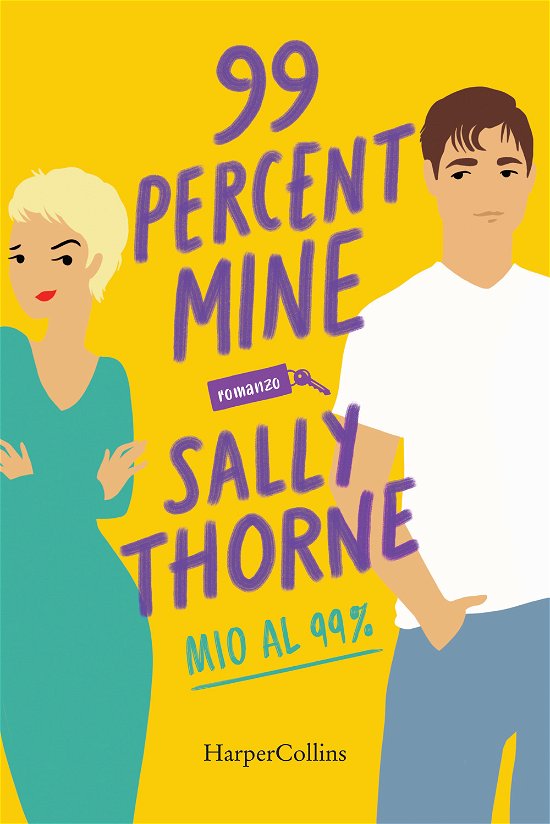 Cover for Sally Thorne · 99 Percent Mine. Mio Al 99% (Bok)