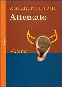 Cover for Amelie Nothomb · Attentato (Book)