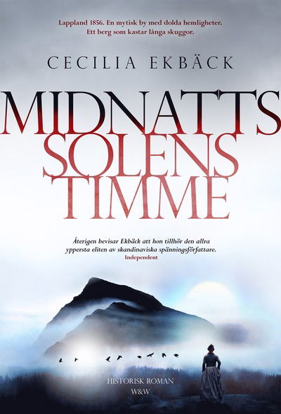 Cover for Cecilia Ekbäck · Midnattssolens timme (Hardcover Book) (2017)