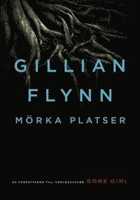 Cover for Gillian Flynn · Mörka platser (ePUB) (2012)