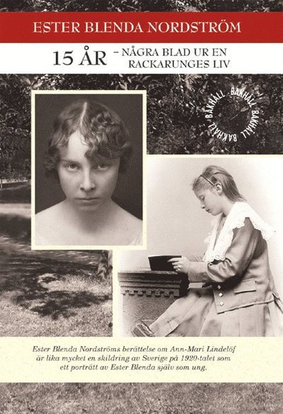 Cover for Nordström Ester Blenda · 15 år : några blad ur en rackarunges liv (Heftet bok) (2019)
