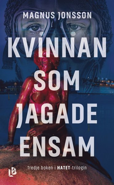 Cover for Magnus Jonsson · Hatet-trilogin: Kvinnan som jagade ensam (Paperback Bog) (2019)