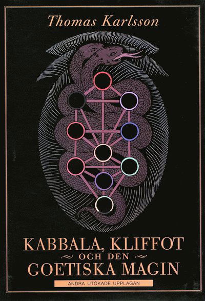 Cover for Thomas Karlsson · Kabbala, kliffot och den goetiska magin (Hardcover Book) (2010)