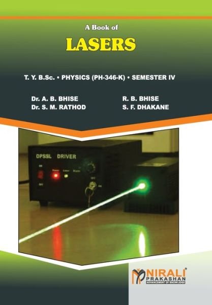 Lasers - Dr A B Bhise - Books - Nirali Prakashan, Educational Publishers - 9789351649267 - 2020