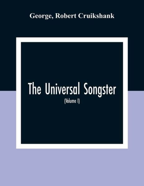 Cover for George · The Universal Songster; Or, Museum Of Mirth (Pocketbok) (2020)