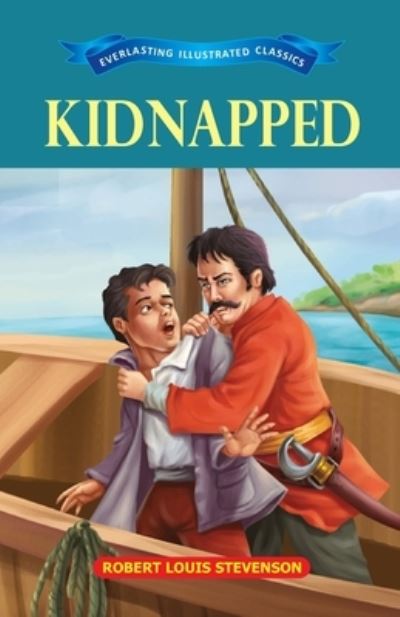 Kidnapped - Robert Louis Stevenson - Books - RAMESH PUBLISHING HOUSE - 9789386063267 - October 1, 2020