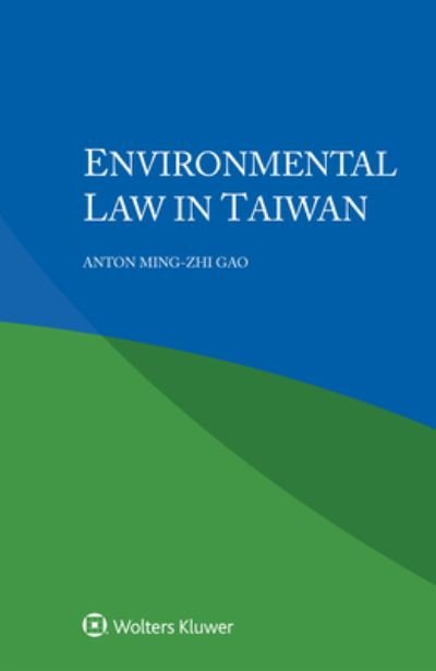Cover for Gao Anton Ming-Zhi Gao · Environmental Law in Taiwan (Paperback Book) (2023)