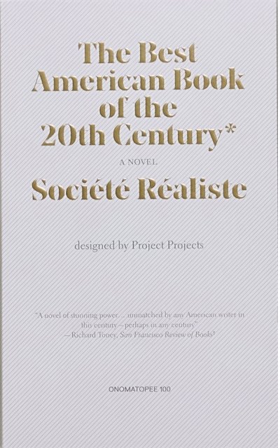 Societe realiste · The Best American Book of the 20th Century* (Taschenbuch) (2014)