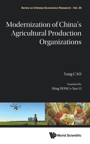 Cover for Cao Yang · Modernization Of China's Agricultural Production Organization (Inbunden Bok) (2023)