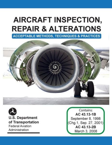 Cover for Federal Aviation Administration (FAA) · Aircraft Inspection, Repair and Alterations (Taschenbuch) (2021)