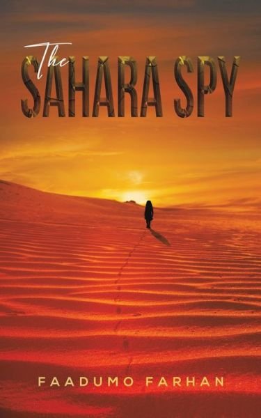 Cover for Faadumo Farhan · Sahara Spy (Paperback Book) (2021)