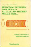 Cover for Coquereaux, Robert (Cnrs, Centre De Physique Theorique, Marseille, France) · Riemannian Geometry, Fibre Bundles, Kaluza-klein Theories And All That - World Scientific Lecture Notes In Physics (Hardcover bog) (1988)