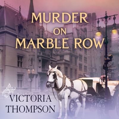 Cover for Victoria Thompson · Murder on Marble Row (CD) (2016)