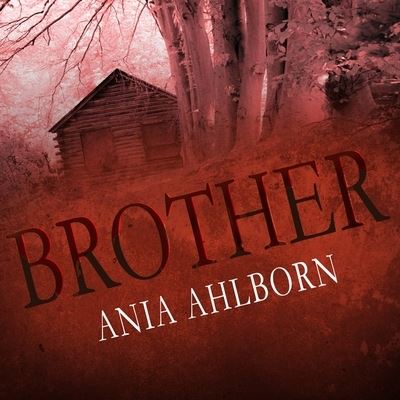 Cover for Ania Ahlborn · Brother (CD) (2015)