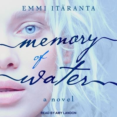 Cover for Emmi Itaranta · Memory of Water (CD) (2020)