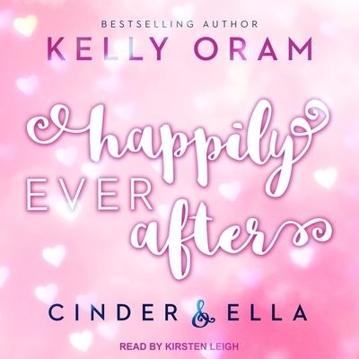 Cover for Kelly Oram · Happily Ever After (CD) (2019)