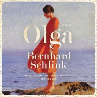 Olga - Bernhard Schlink - Music - HarperCollins - 9798200741267 - September 21, 2021