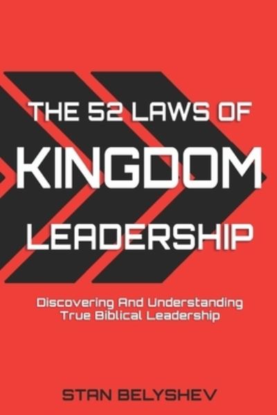 Cover for Stan Belyshev · 52 Laws of Kingdom Leadership (Book) (2022)