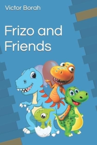 Cover for Borah Victor Borah · Frizo and Friends (Paperback Book) (2022)
