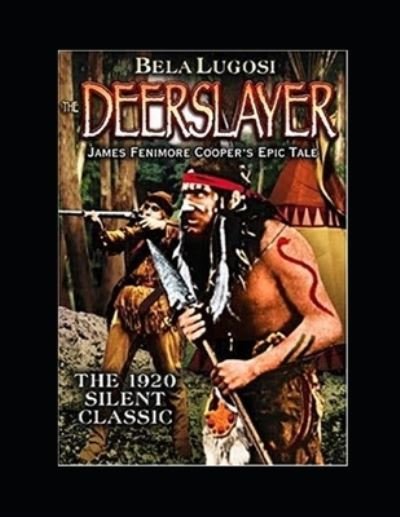 Cover for James Fenimore Cooper · The Deerslayer Illustrated (Pocketbok) (2021)
