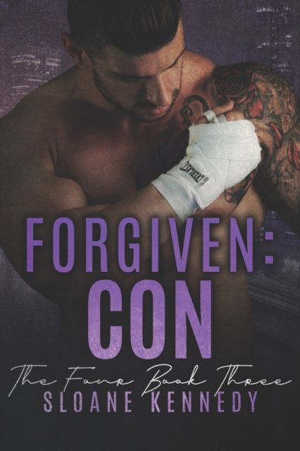 Cover for Sloane Kennedy · Forgiven: Con - Four (Paperback Bog) (2021)