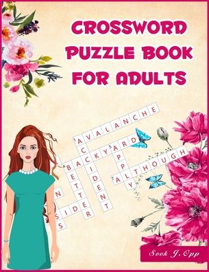 Cover for Sook J Opp · Crossword Puzzle Book for Adults (Paperback Book) (2020)