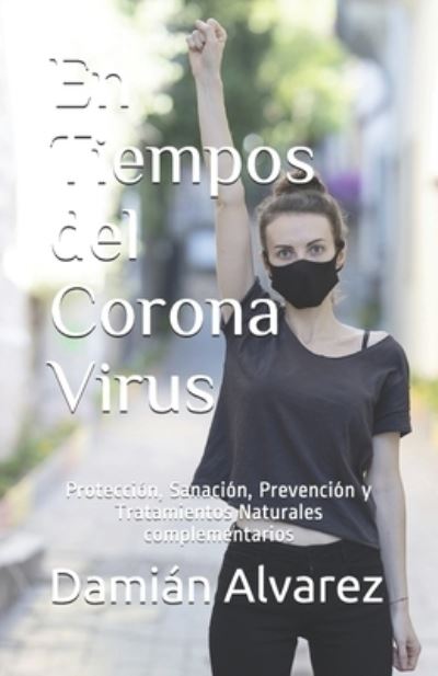 Cover for Damian Alvarez · En Tiempos del Corona Virus (Paperback Book) (2020)