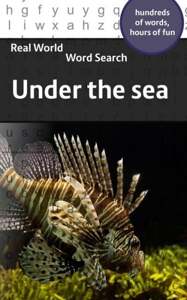Cover for Arthur Kundell · Real World Word Search: Under The Sea - Real World Word Search (Paperback Book) (2020)
