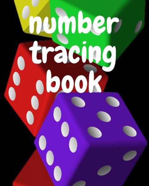 Number Tracing Book - Pious Man - Kirjat - Independently Published - 9798643876267 - keskiviikko 6. toukokuuta 2020