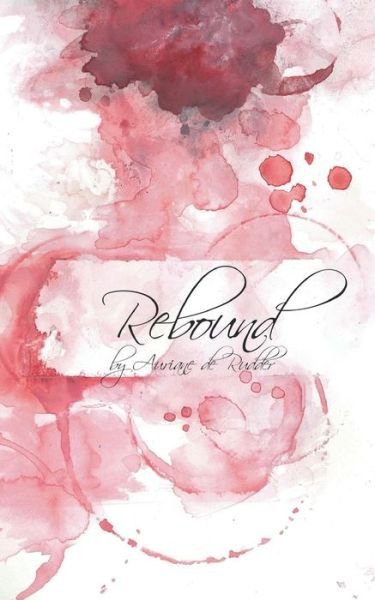 Cover for Auriane de Rudder · Rebound (Paperback Book) (2020)