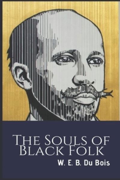 Cover for W E B Du Bois · The Souls of Black Folk (Paperback Book) (2020)