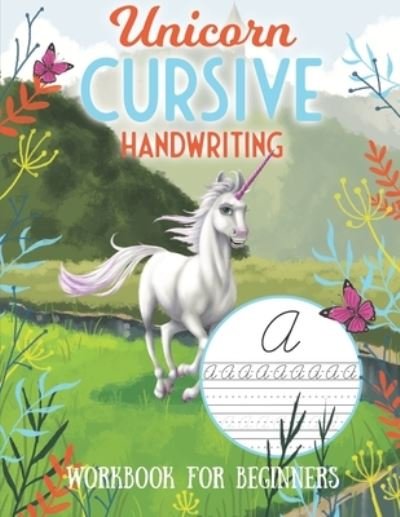 Cover for Glyn Dent · Unicorn Cursive Handwriting Workbook: For Beginners (Paperback Book) (2020)